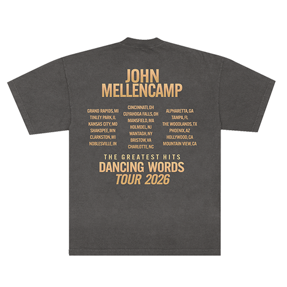 Gray unisex t-shirt with John Mellencamp photo on the front and Dancing Words 2026 Tour Dates on the back.